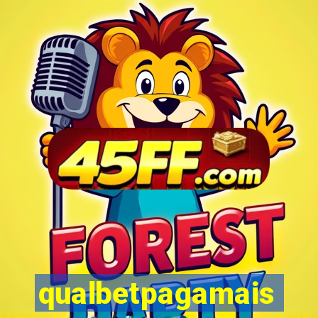 qualbetpagamais