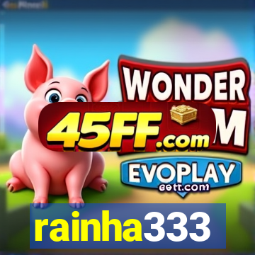 rainha333