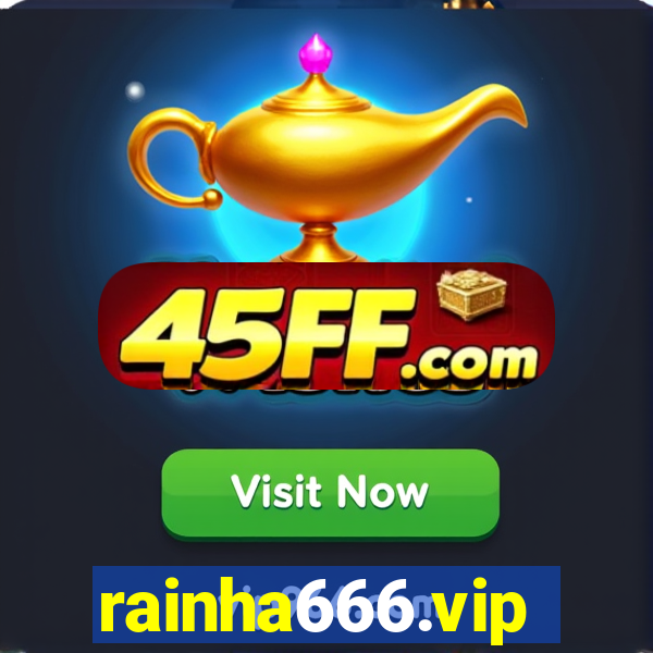 rainha666.vip