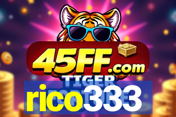 rico333