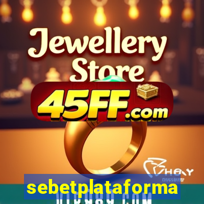 sebetplataforma