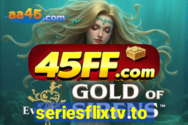 seriesflixtv.to