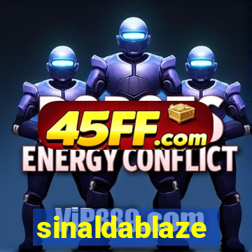 sinaldablaze