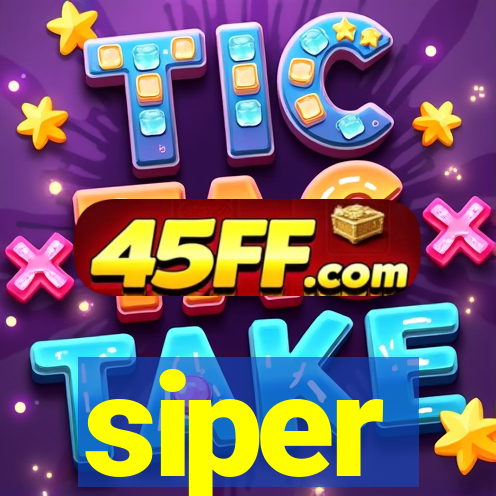 siper