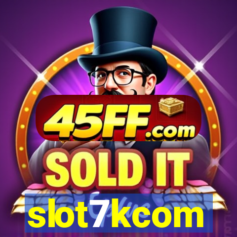 slot7kcom