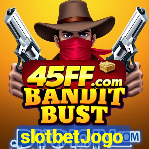 slotbetJogo