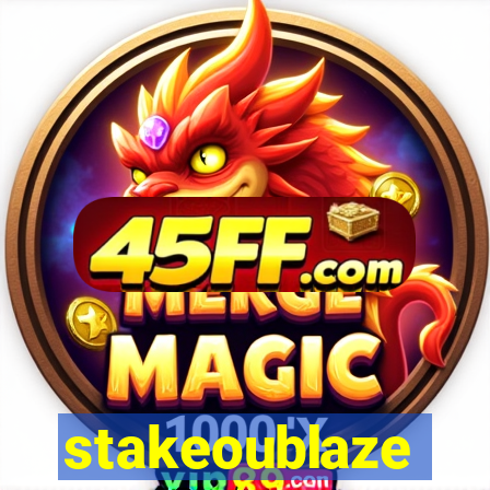 stakeoublaze
