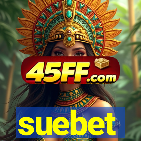 suebet