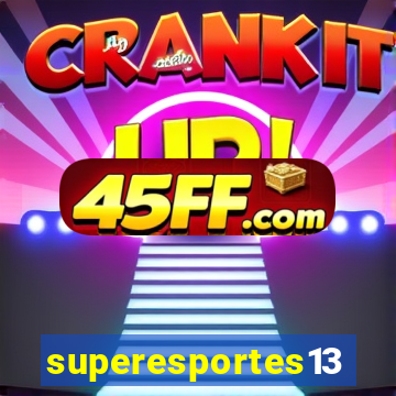 superesportes13.bet