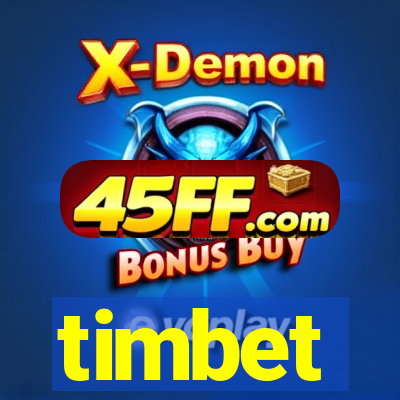 timbet
