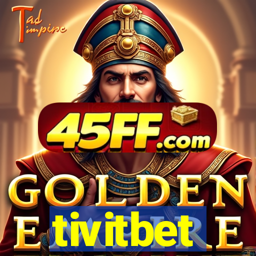 tivitbet