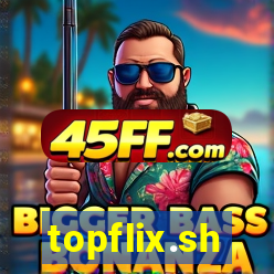 topflix.sh
