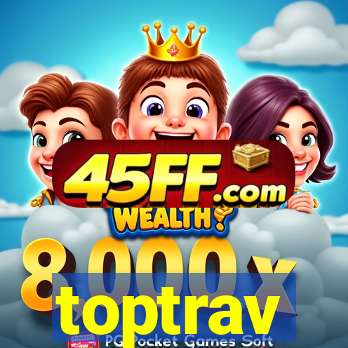 toptrav
