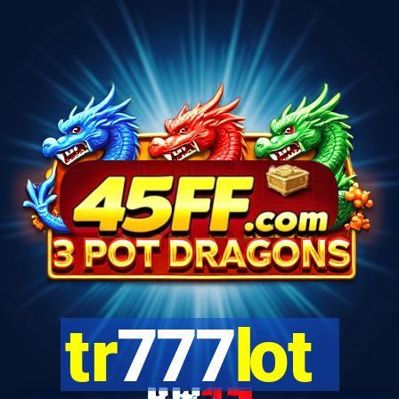 tr777lot