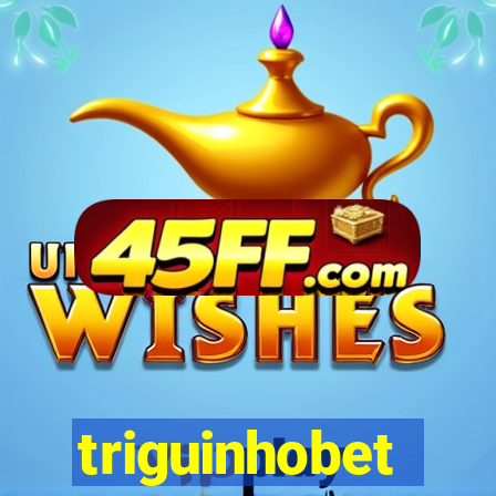 triguinhobet