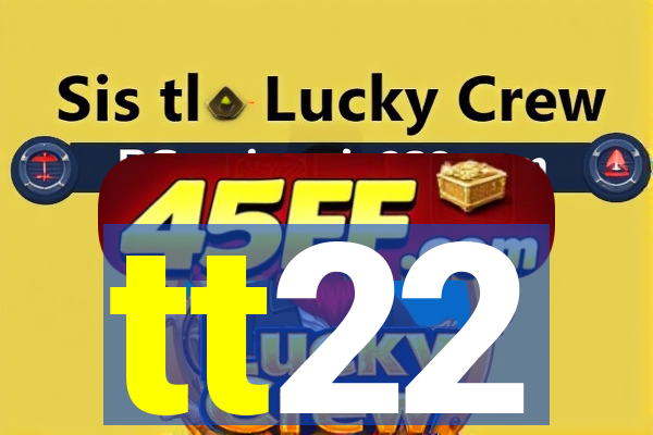 tt22