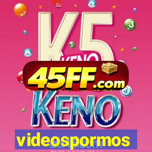 videospormos