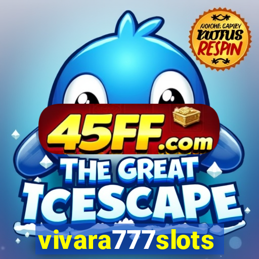 vivara777slots