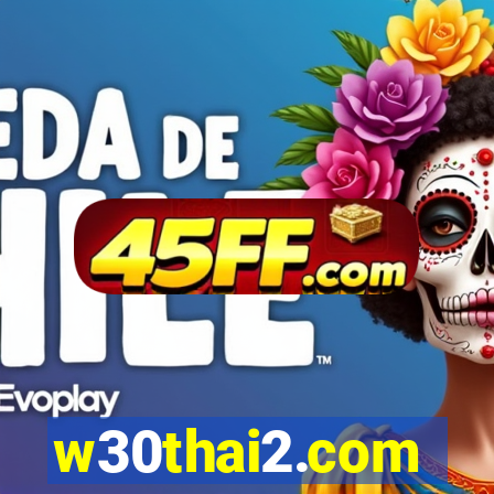 w30thai2.com