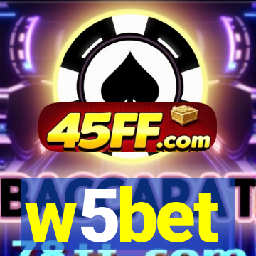 w5bet