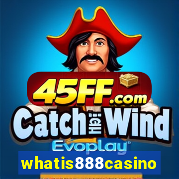 whatis888casino