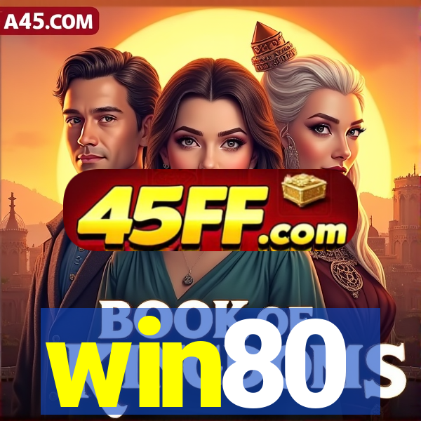 win80