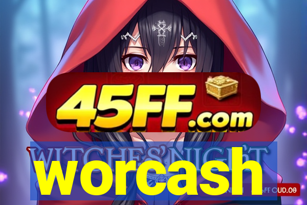 worcash
