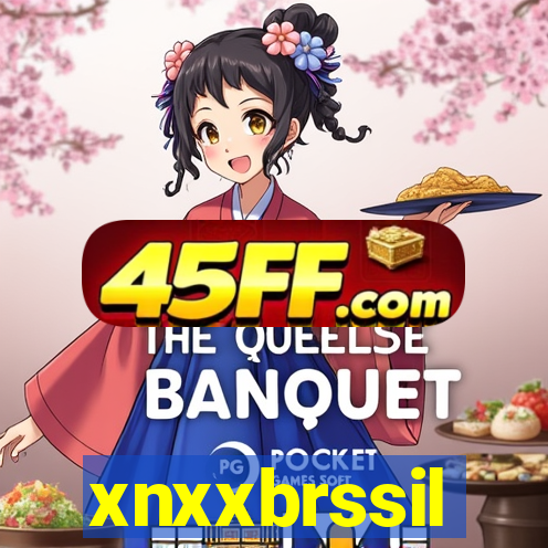xnxxbrssil