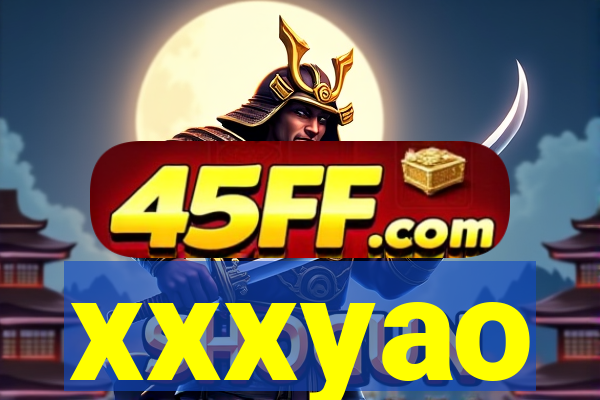 xxxyao