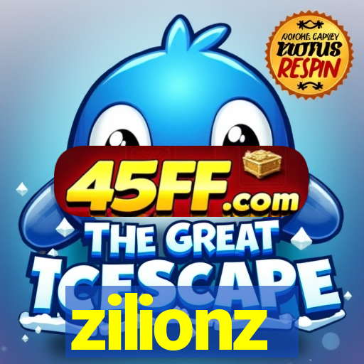 zilionz